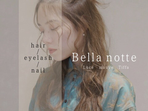 Bella notte  (Luce / Tiffa / Mauve)