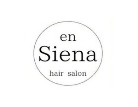 en SIena(エンシエナ)